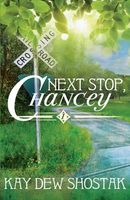 Next Stop, Chancey