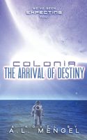 The Arrival of Destiny