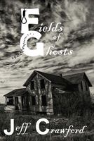 Fields of Ghosts