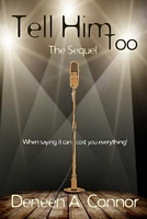 Cover of Tell Him Too by Deneen A. Connor