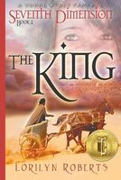 Seventh Dimension - The King, Book 2, a Young Adult Fantasy
