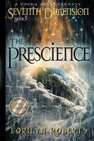 Seventh Dimension - The Prescience