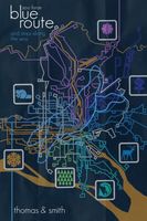 Cover of Blue Route and Stops Along the Way by John Ira Thomas