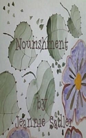 Cover of Nourishment by Jeannie Sadler