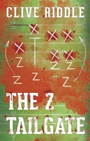 Cover of The Z Tailgate by Clive Riddle