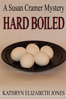 Cover of Hard Boiled by Kathryn Elizabeth Jones