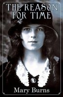 Cover of The Reason for Time by Mary Burns
