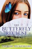 Cover of The Butterfly Recluse by Therese Heckenkamp