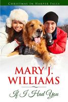Cover of If I Had You by Mary J. Williams