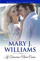 Cover of If Tomorrow Never Comes by Mary J. Williams