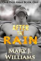 Cover of After the Rain by Mary J. Williams