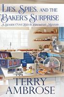 Lies, Spies, and the Baker's Surprise