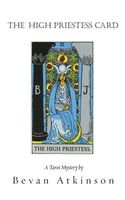 Cover of The High Priestess Card by Bevan Atkinson
