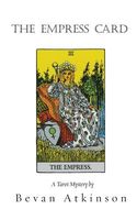 Cover of The Empress Card by Bevan Atkinson
