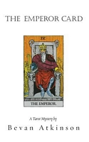 Cover of The Emperor Card by Bevan Atkinson