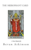 Cover of The Hierophant Card by Bevan Atkinson