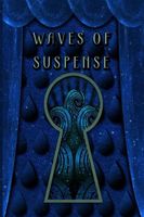 Waves of Suspense