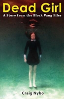 Cover of Dead Girl by Craig Nybo