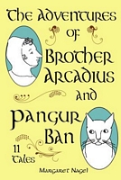 The Adventures of Brother Arcadius and Pangur Ban
