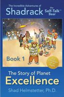 Cover of The Story of Planet Excellence by Shad Helmstetter