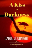 A Kiss in Darkness