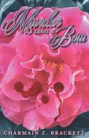Cover of Murder Takes a Bow by Charmain Zimmerman Brackett