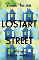 Cover of Lostart Street by Vinnie Hansen