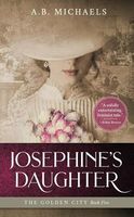 Josephine's Daughter