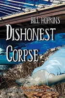 Cover of Dishonest Corpse by Bill Hopkins