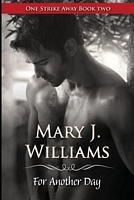 Cover of For Another Day by Mary J. Williams