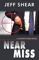 Cover of Near Miss by Jeff Shear