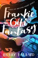 Frankie and the Gift of Fantasy