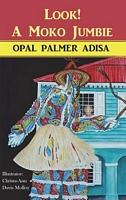 Cover of Look! a Moko Jumbie by Opal Palmer Adisa
