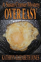 Cover of Over Easy by Kathryn Elizabeth Jones