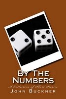 Cover of By the Numbers by John O. Buckner