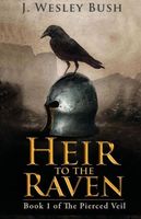 Cover of Heir to the Raven by J. Wesley Bush