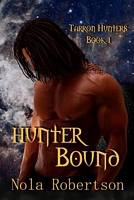 Hunter Bound // Hunter Claimed