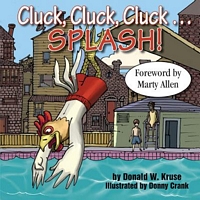 Cluck, Cluck, Cluck ... Splash!