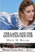 The Lady and the Mountain Doctor