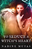 To Seduce a Witch's Heart