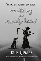 Cover of Walking to Candy Land by Cole Alpaugh