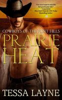 Prairie Heat // Heart of a Cowboy