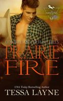 Prairie Fire // Heart of a Hero