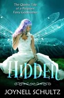 Cover of Hidden by Joynell Schultz