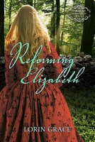 Reforming Elizabeth