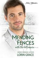 Mending Fences with the Billionaire