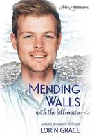 Mending Walls with the Billionaire