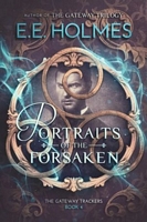 Portraits of the Forsaken