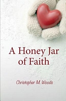 A Honey Jar of Faith