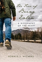 Cover of The Fear of Being Eaten by Ronald J. Wichers